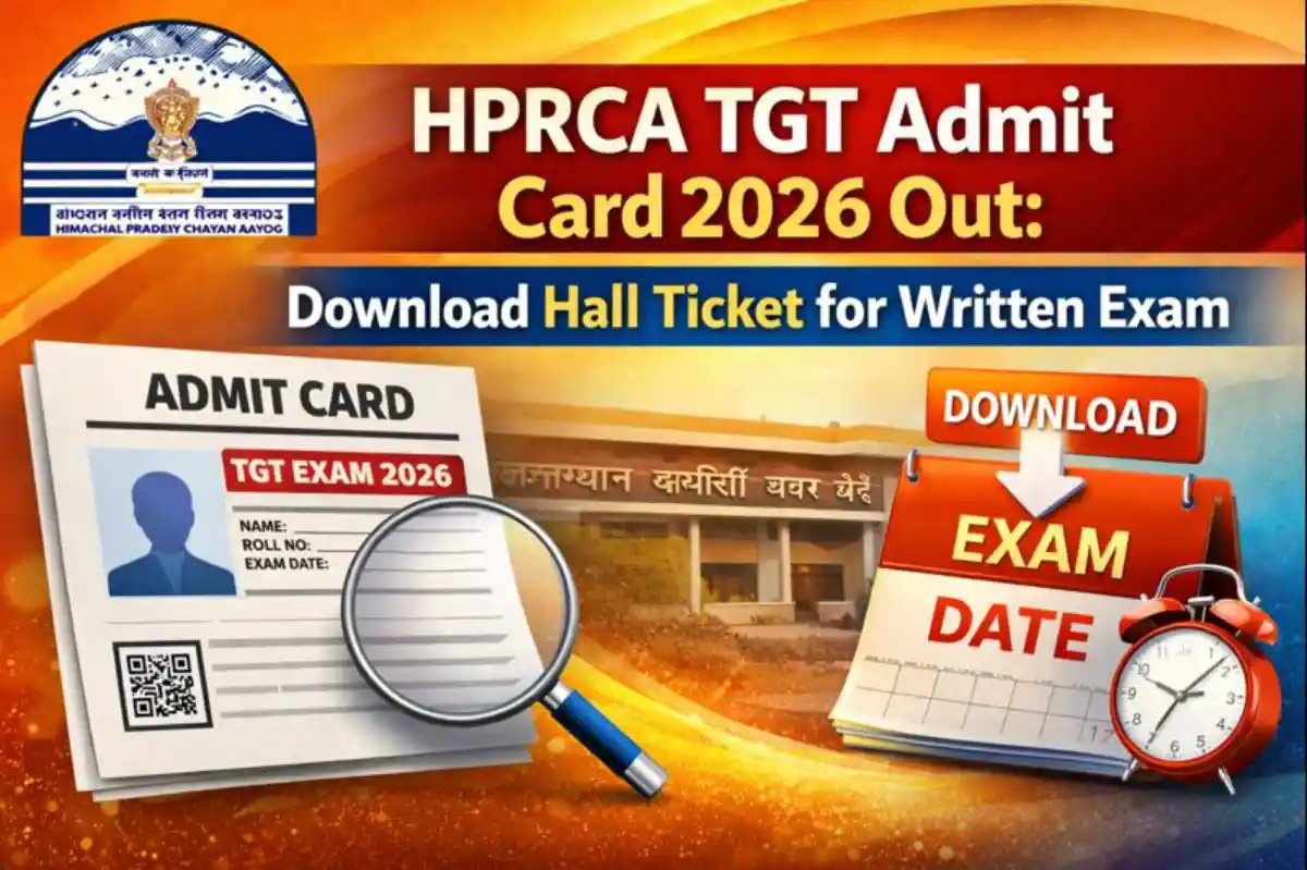 HPRCA TGT Admit Card 2026 OUT - Download hall ticket for 937 TGT posts written exam.