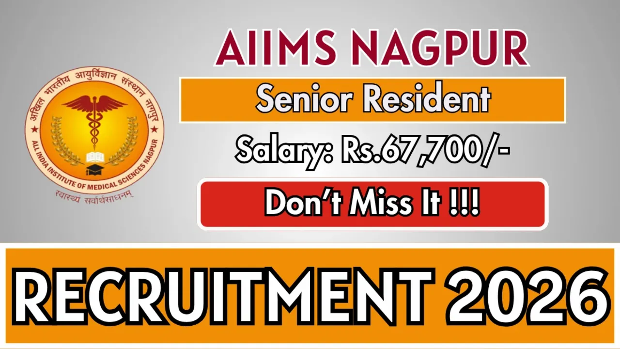AIIMS Nagpur Recruitment 2026 notification for 56 Senior Resident vacancies