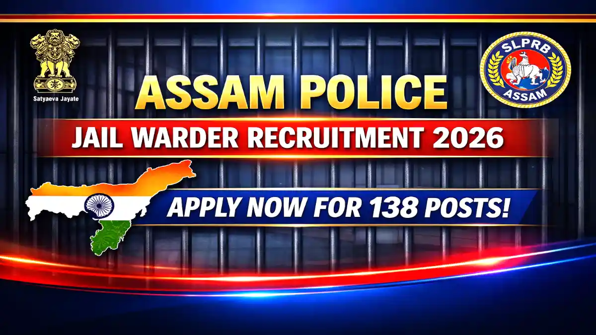 Assam Police Jail Warder Recruitment 2026 Banner - Apply Online for 138 Posts