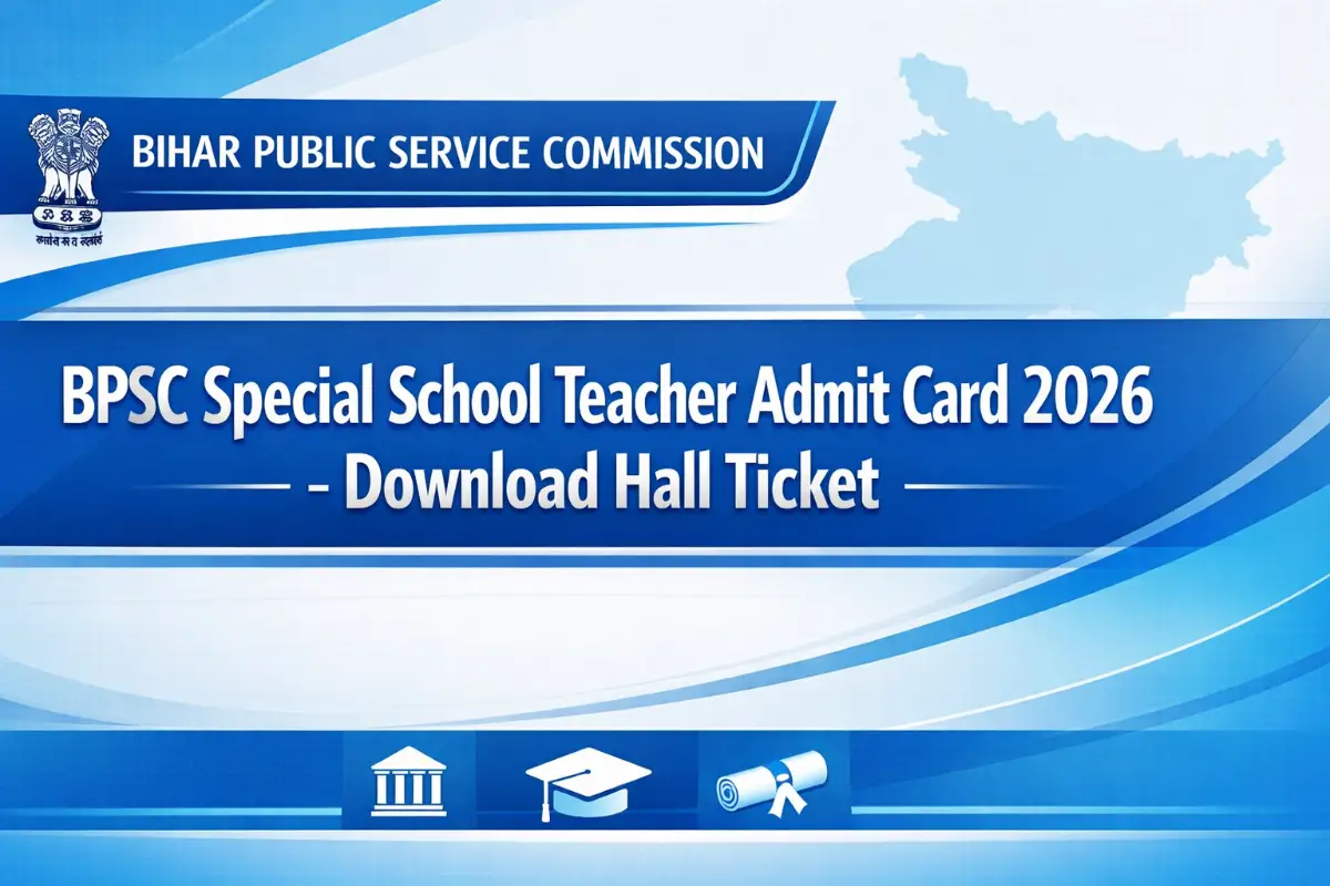BPSC Special School Teacher Admit Card 2026 download hall ticket official banner