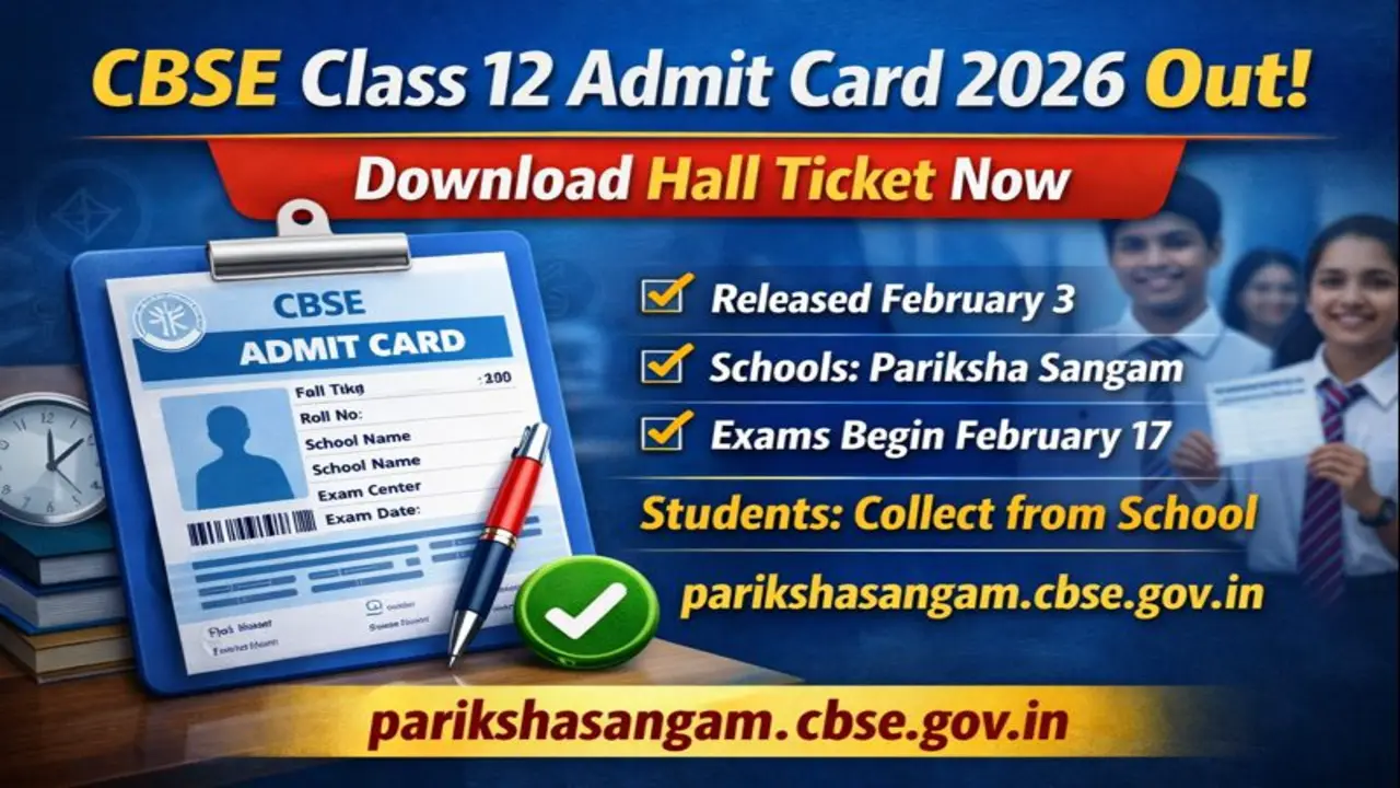 CBSE Class 12th Admit Card 2026 Out Direct Link to Download CBSE Board Class 12 Hall Ticket