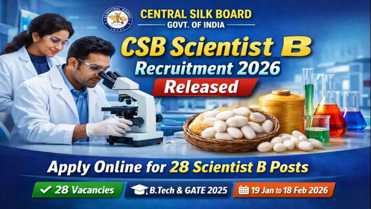 CSB Scientist B Recruitment 2026 notification for 28 posts apply online at csb.gov.in