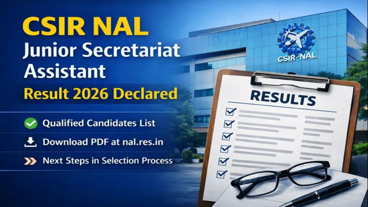 CSIR NAL Junior Secretariat Assistant Result 2026 Declared