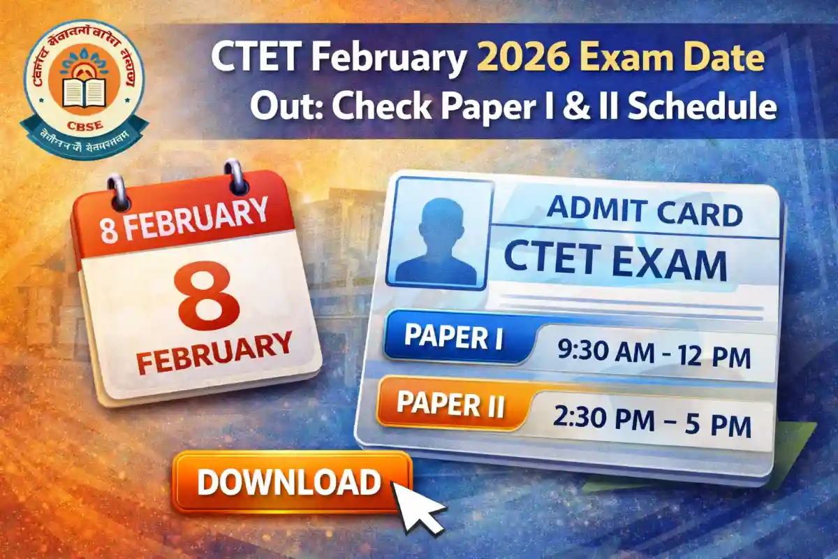 CTET February 2026 exam date and schedule announcement