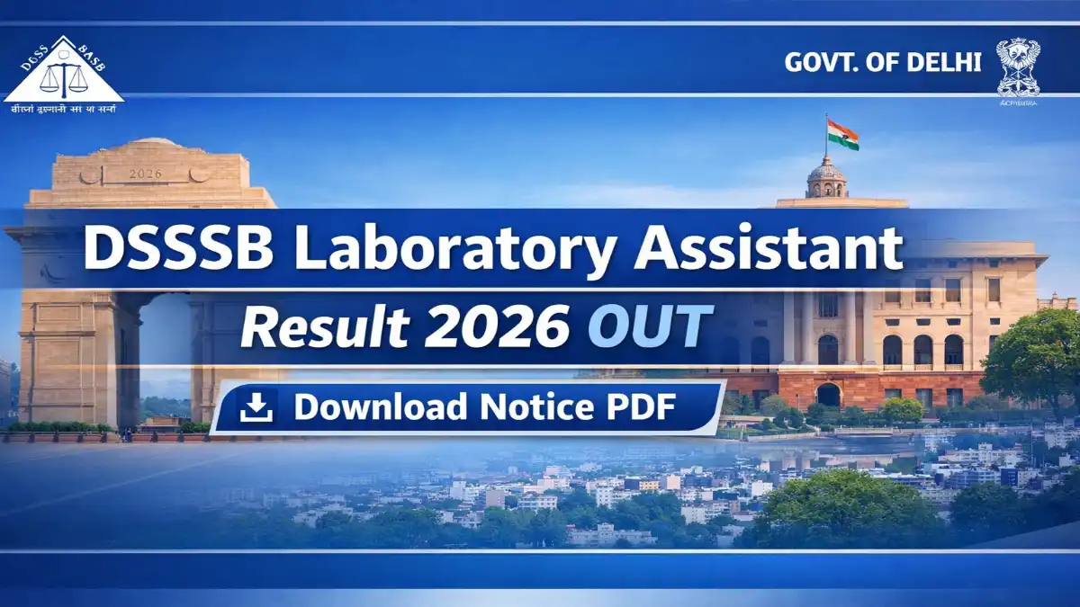 DSSSB Laboratory Assistant Result 2026 merit list download PDF official notice