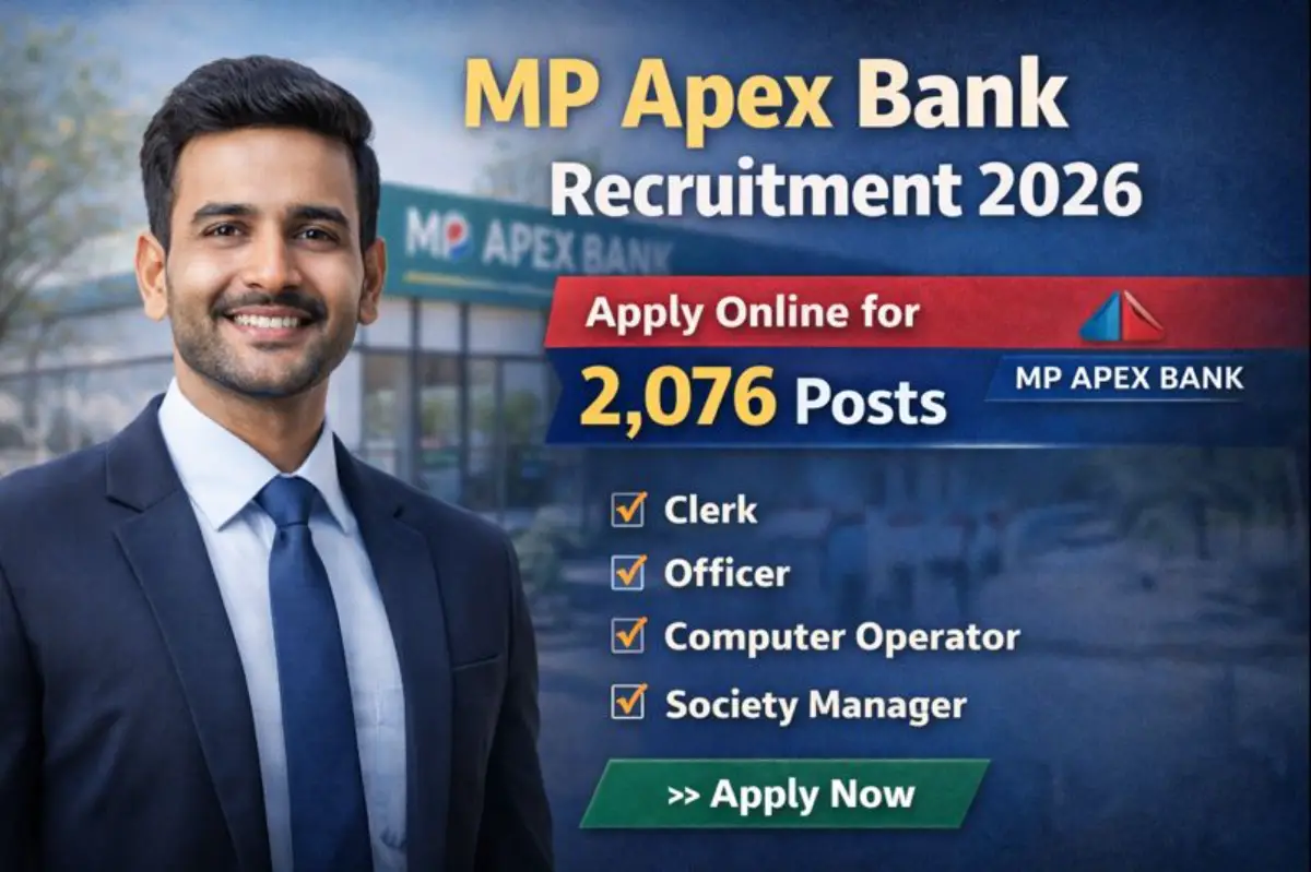MP Apex Bank Recruitment 2026 – Apply Online for 2076 Posts | Eligibility & Dates