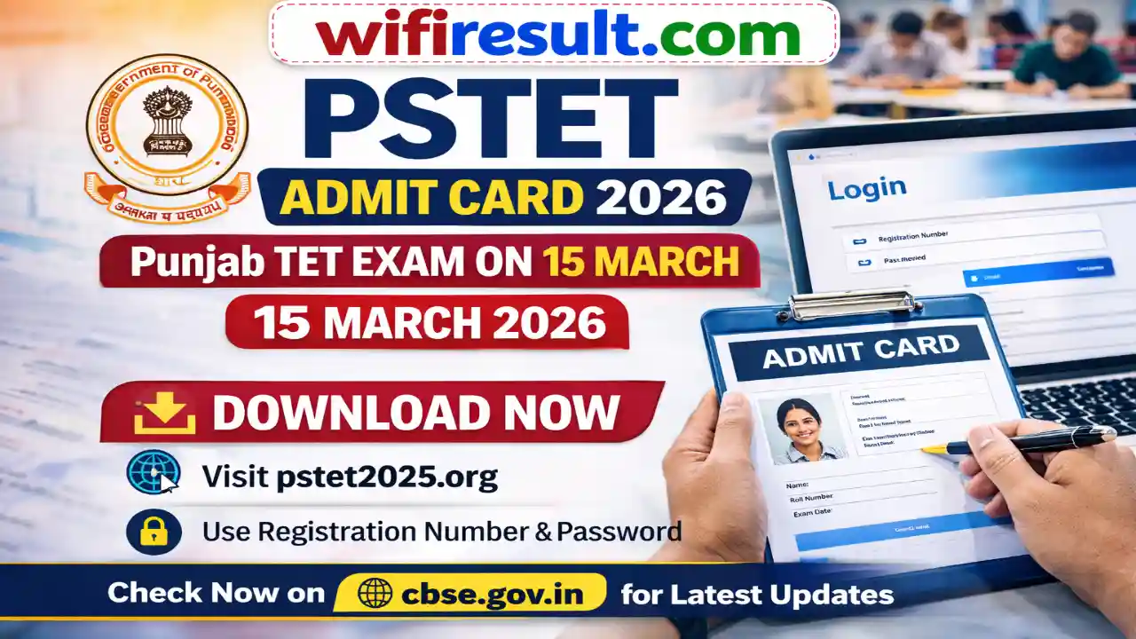 PSTET Admit Card 2026 released by SCERT Punjab – Download Punjab TET Hall Ticket at pstet2025.org for exam on 15 March 2026