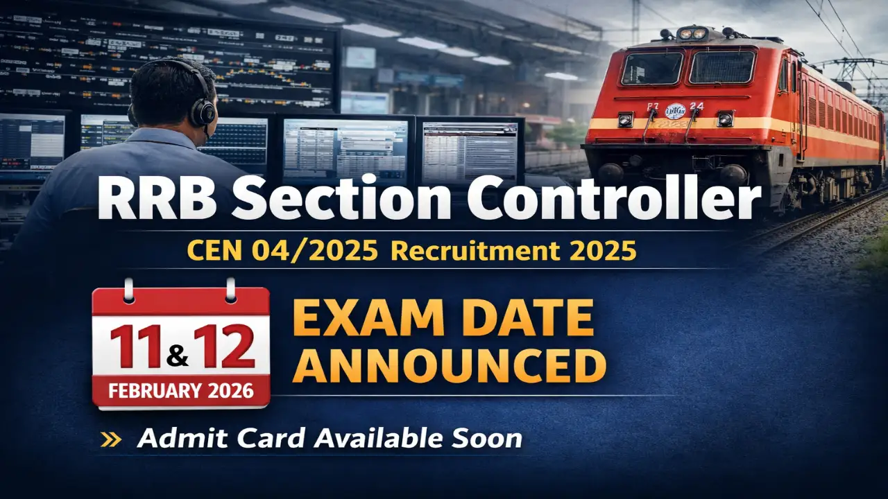 Railway RRB Section Controller CEN 04/2025 exam date announcement banner